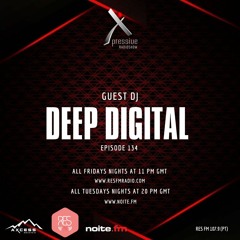 Episode #134 Deep Digital @ Xpressive Radio Show 22.03.2024