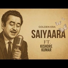 Kishore Kumar x Shenseea - Saiyaara (Dating Szn Remix)