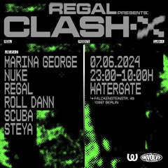 Nuke @ Watergate Berlin x Clash-X Events - 7 Jun 2024 (Deep house+Deep techno special set)