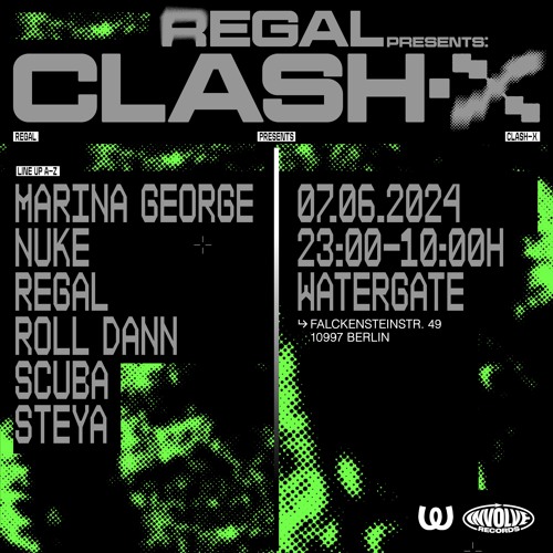 Nuke @ Watergate Berlin x Clash-X Events - 7 Jun 2024 (Deep house+Deep techno special set)