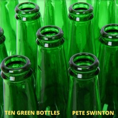 04. Seven Green Bottles