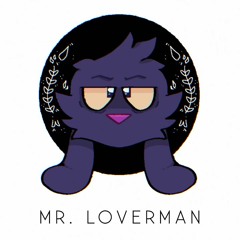 Mr. Loverman Cover