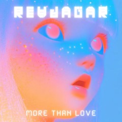 MORE THAN LOVE