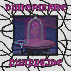 DUNGAMANE x Eter
