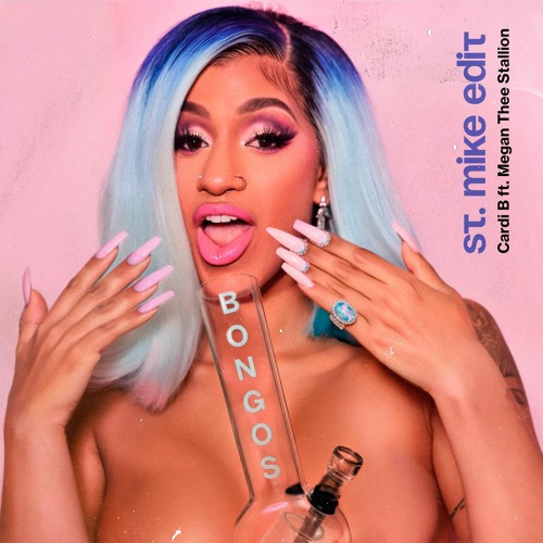 Cardi B Ft. Megan Thee Stallion - Bongos (St. Mike Edit) [FREE DL]