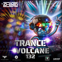 Trance Volcane #132
