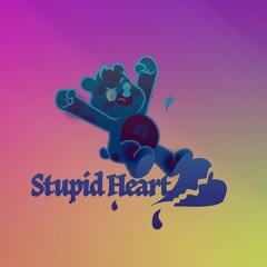 “Stupid Heart” feat Paris Shadows