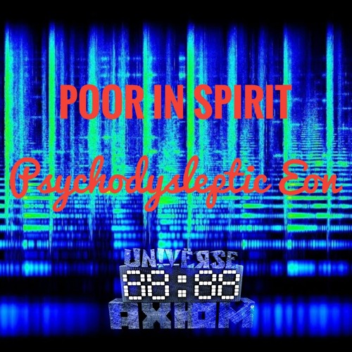 Poor In Spirit - Psychodysleptics Eon (Instrumental Mix)  [UA373]