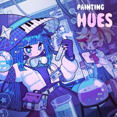 【Cosmic Radio 2024 Submission】sc2un sh4re, KEWT - painting hues