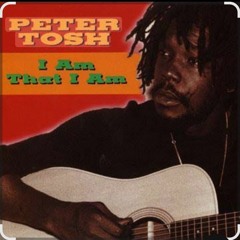 Peter Tosh - I Am That I Am - Complete Album - Rare acoustic compilation