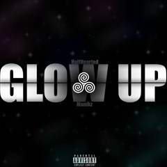 Glow Up (feat. Manikz)