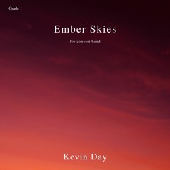 Ember Skies - Lawrence University Concert Band, Jacob Dikelsky