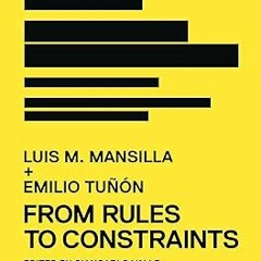 read online Luis M. Mansilla + Emilio Tuñón: From Rules to Constraints READ B.O.O.K. By  Luis M