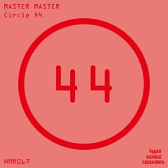 Master Master - Circle 44 (Original Mix) Preview