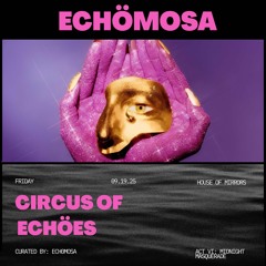 Circus Of Echöes Act VI: Midnight Masquerade