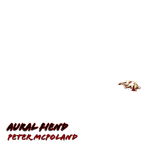 Digital Silence - Peter McPoland (Aural Fiend Remix)