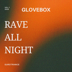 Rave All Night