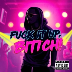 Ghosty Ghost - FUCK IT UP, BITCH!