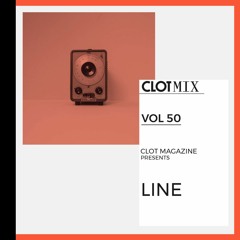 CLOT Magazine presents LINE