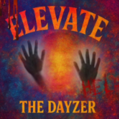elevate (the-dayzer) RE-SENDER edit