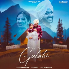 Gulabi - Kirat Maan Feat. Tedd