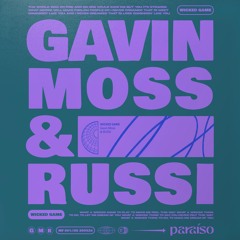 Gavin Moss & RUSSI - Wicked Game