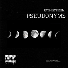 PSEUDONYMS prod. David Arcade