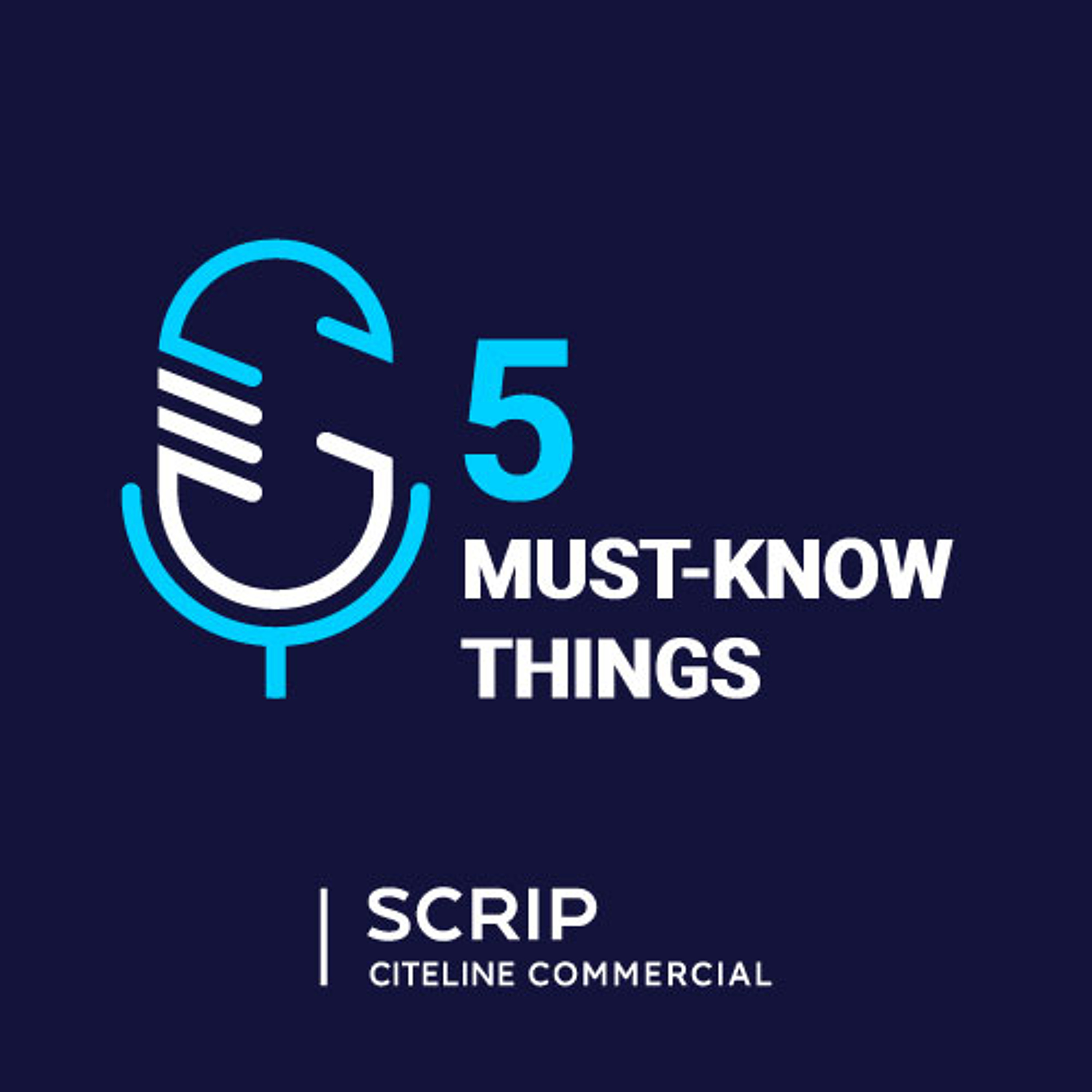 Scrip's Five Must-Know Things - Sept. 1, 2025