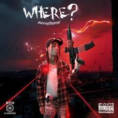 WHERE?