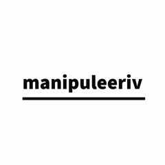 Manipuleeriv - soundcloud special