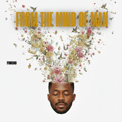 The Mind of Man (Interlude)