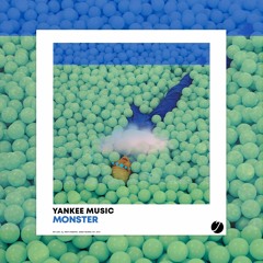 Yankee Music - Monster (Original Mix)Free Download