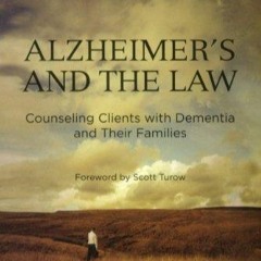Ebook Alzheimers And The Law Counseling Clients With Dementia And Their Families For Ipad