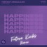 Happiness (Future Kicks Remix)