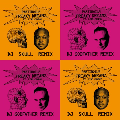 Partiboi69 - Freaky Dreamz Ft. Liam Conroy (DJ Godfather Remix)