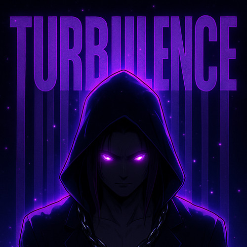 TURBULENCE (ULTRA SLOWED)