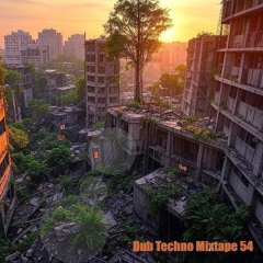Dub Techno Mixtape 54