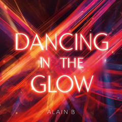 Dancing in the Glow