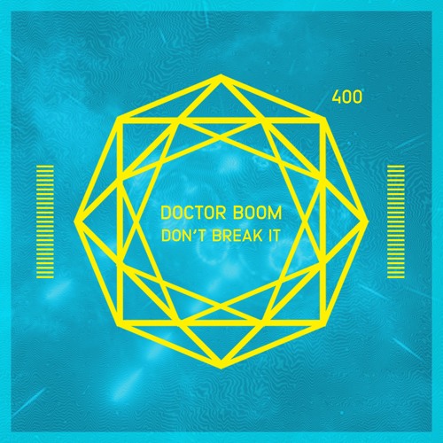 Doctor Boom - Don't Break It (Original Mix)