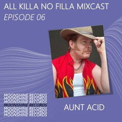 AKNF Mixcast 06 - Aunt Acid