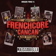 Maissouille - Frenchcore Cancan