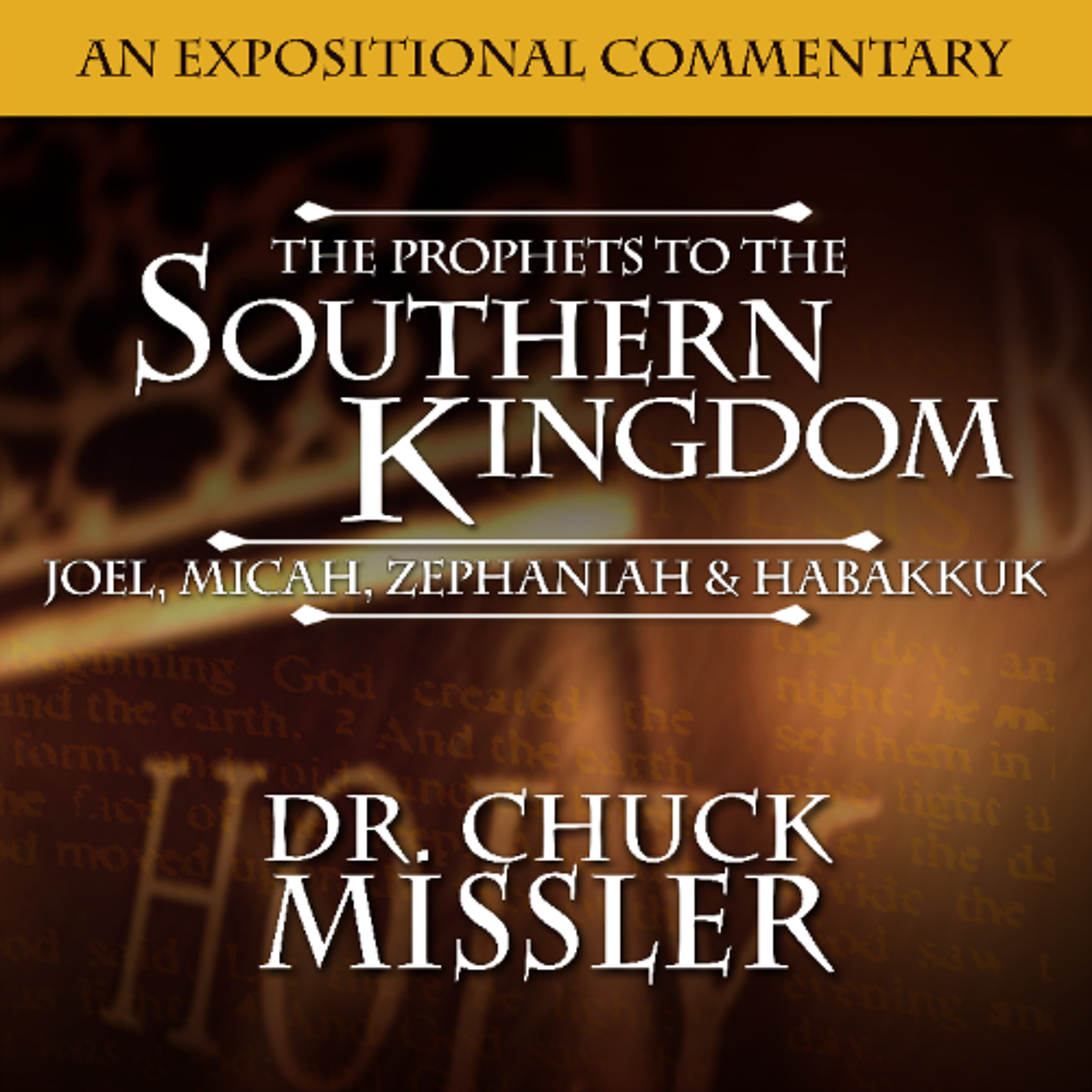 Episdoe for Thursday March 5th The Prophets to the Southern Kingdom: Joel Chapter 1