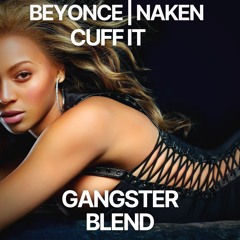 Beyonce x Naken - Cuff It (Gangster Amapiano Blend)