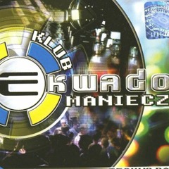 Wybrane Najlepsze Stare Mańce Ekwador Manieczki Vol. 1