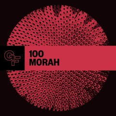 Galactic Funk Podcast 100 - Morah