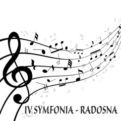 IV SYMFONIA -RADOSNA(HAPPY)