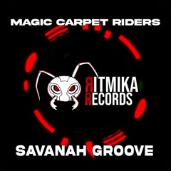 Magic Carpet Riders - Savanah Groove (Radio Edit)