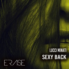 Lucci Minati - 'Sexy Back'