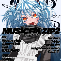 #musicfm.zip2 - music fm @FORESTLIMIT archive