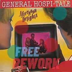 General Hospi - Tale (Rework)Free Download